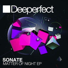 Sonate - Matter Of The Night (Original Mix)
