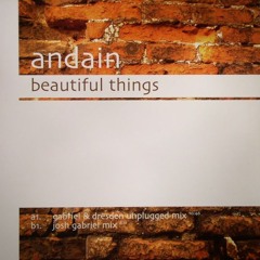 Andain - Beautiful Things (Gabriel & Dresden Unplugged Radio Edit)
