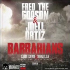 Fred The Godson Ft. Joell Ortiz - Barbarians