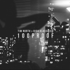 100 Proof (prod. High Klassified)