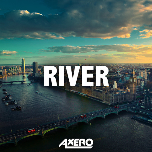 Axero - River (Original Mix)