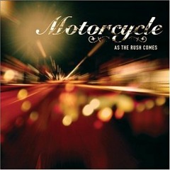 Motorcycle - As The Rush Comes [Sweeping Strings Radio Edit]