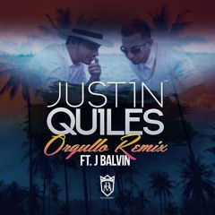 J Quiles Ft J Balvin - Orgullo