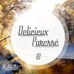 Délicieux Paressé Vol.18 - By Mathieu / The Sun Has Turned