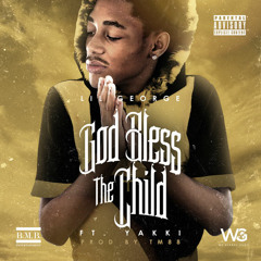 God Bless The Child ft. Yakki [Prod by TM88]