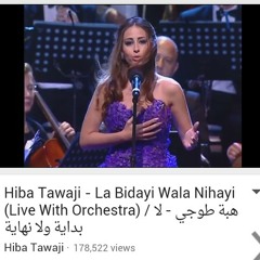 La bidayi wla nihayi _ Hiba Tawji