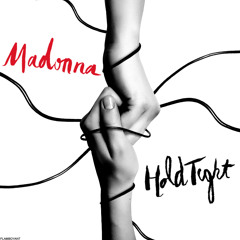 Madonna - Hold Tight (Demo #5) Feat. MNEK