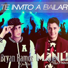 Manú The Prince Feat. Bryan Ramos - Te Invito A Bailar