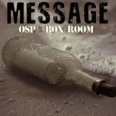 OSP - Message - Deeology - Remix