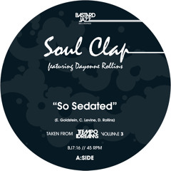 Premiere: Soul Clap ft. Dayonne Rollins - So Sedated
