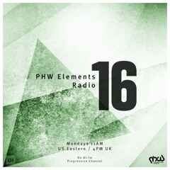 PHW Elements Radio 016 [16th Of February 2015 At Di.fm]