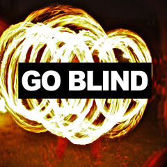 Bronds & D∆NIEL - Go Blind [FREE DOWNLOAD]