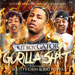 Gorilla Shit Ft. Scotty Cain And Big Poppa