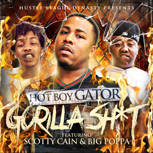 Gorilla Shit Ft. Scotty Cain And Big Poppa