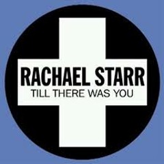 Rachael Starr - Till There Was You (Gabriel & Dresden Club Mix)