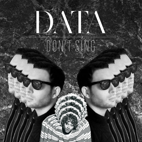Data - Don't Sing (Polo & Pan remix)