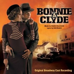 Bonnie & Clyde - "You Can Do Better Than Him" (Alex Harford & Tom Winfield"