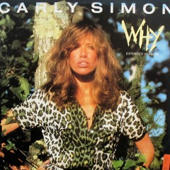 Carly Simon - Why (12' Mix)