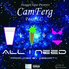 All I Need (feat. LC) [prod. By DeeDirty]