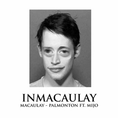 Macaulay - Palmonton Feat. Mijo
