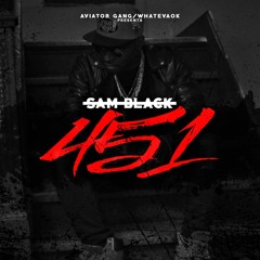 Sam Black - 451 "Intro"