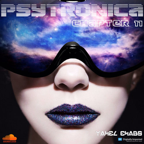 PsyTronica Radioshow @DI Fm - Chapter #11 (19.02.15)