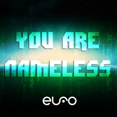 You Are Nameless [Out now on PSR Music]