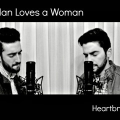 When A Man Loves A Woman - Michel Bolton [Heartbreakers Cover]