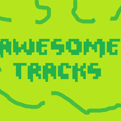 AWESOME TRACKS