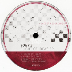 Tony S - After The Fact [PREVIEW CLIP]