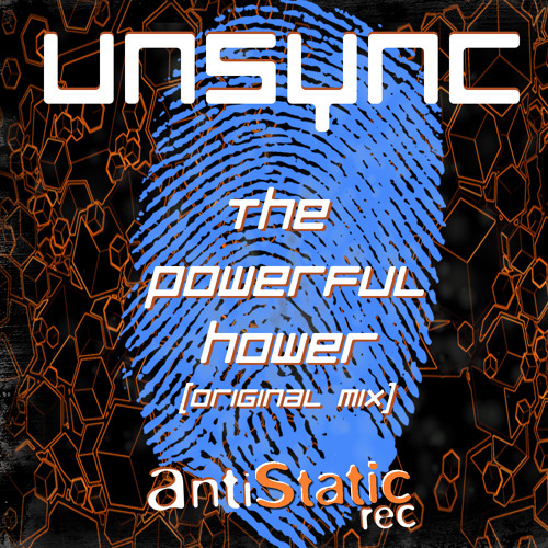 UnSync - The Powerful Hower (Original Mix)