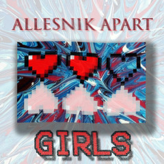 Allesnik - GIRLS (feat. apart)