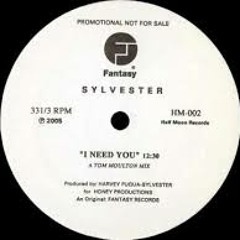 Sylvester .I Need You. (Unreleased Mix)