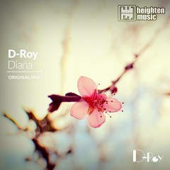 D-Roy - Diana (Original Mix)Out Now