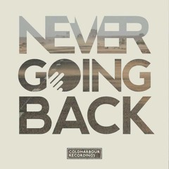 KhoMha - Never Going Back [OUT NOW!]