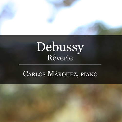 Claude Debussy: Rêverie