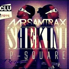 P-Square – Shekini (Mr Samtrax Afro Tribal Mix) FREE