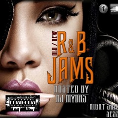 R&B+  JAMS  @djmydas mixshowzzz *WEEKEND TIP