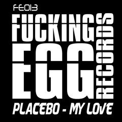 PLACEB0 - My Love (Original Mix)