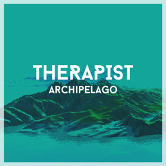 Therapist - Archipelago