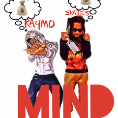 SKATES FEAT RAYMO GLIZZY "MIND RIGHT" REMIX