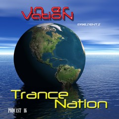 Trance Nation Podcast 16