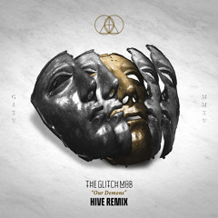 Our Demons (Hive Remix)