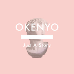 okenyo,-, just a story.