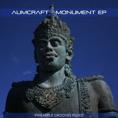 Aumcraft - Garuda (Original Mix) Preview [Pineapple Grooves]