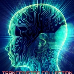 Trancesistor Collection