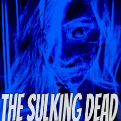The Sulking Dead #This is just awesome #BestcollabonPBever