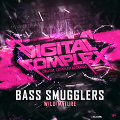 Bass Smugglers - Wild Nature [OUT NOW]