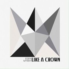 Like A Crown (Prod. Mario Ogle)