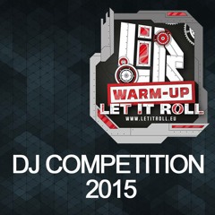 RiffRaff - Let It Roll Warm Up Competition 2015 winner set